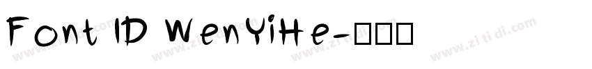 Font ID WenYiHe字体转换